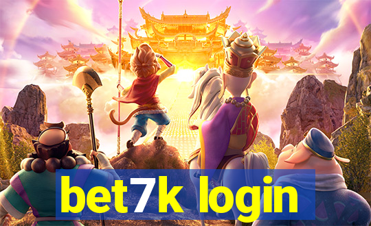 bet7k login